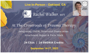 OAKLAND: "Crossroads of Trauma Therapy" Training - Sept. 14-17, 2023
