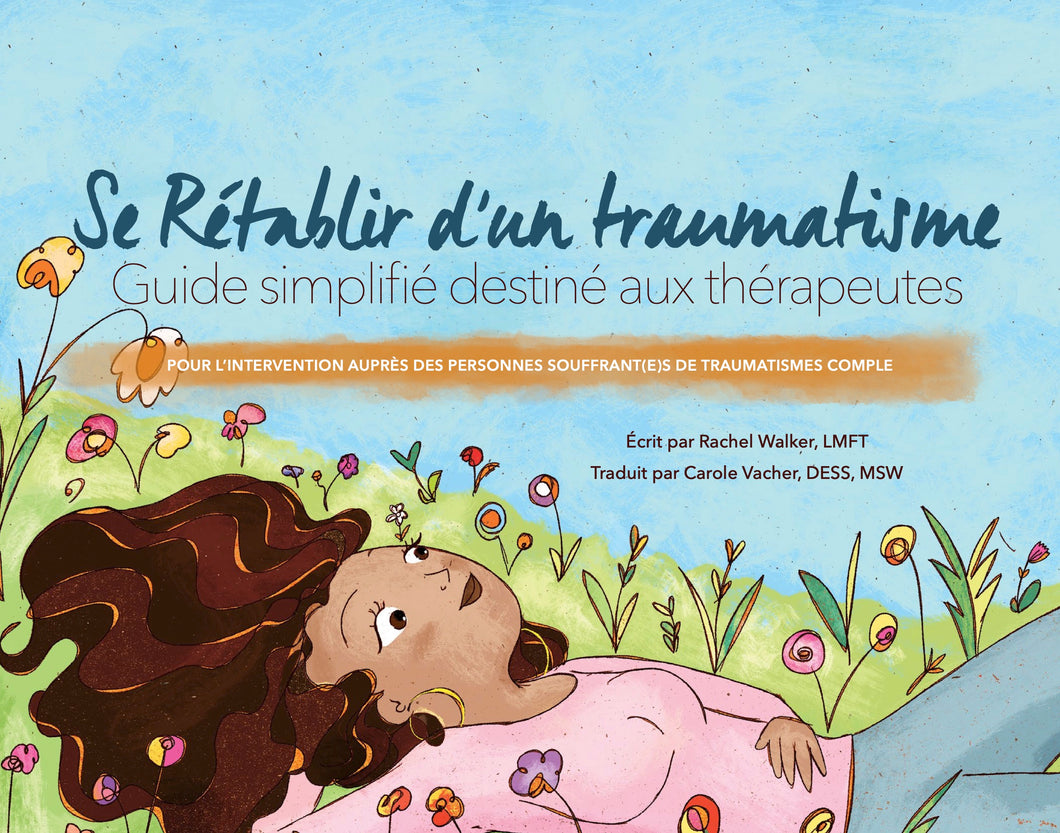 Se Rétablir d'un traumatisme - Guide simplifié destiné aux thérapeutes - livre électronique