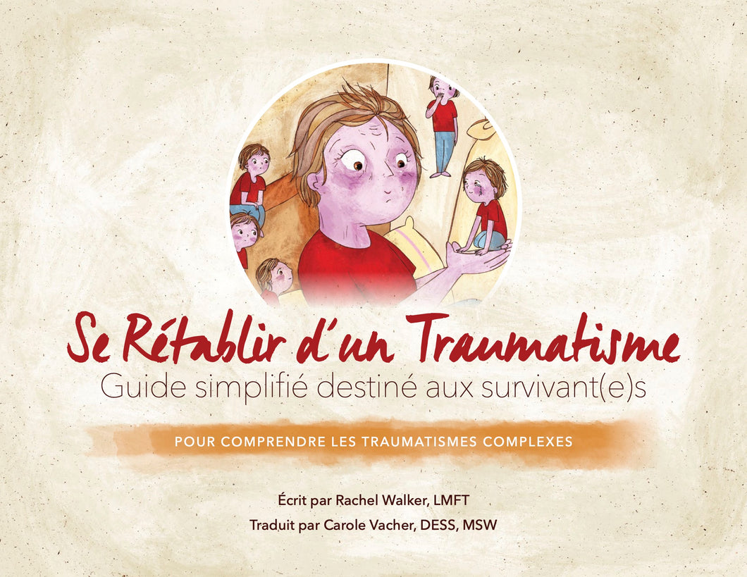 Se Rétablir d'un traumatisme - Guide simplifié destiné aux survivant(e)s - livre électronique