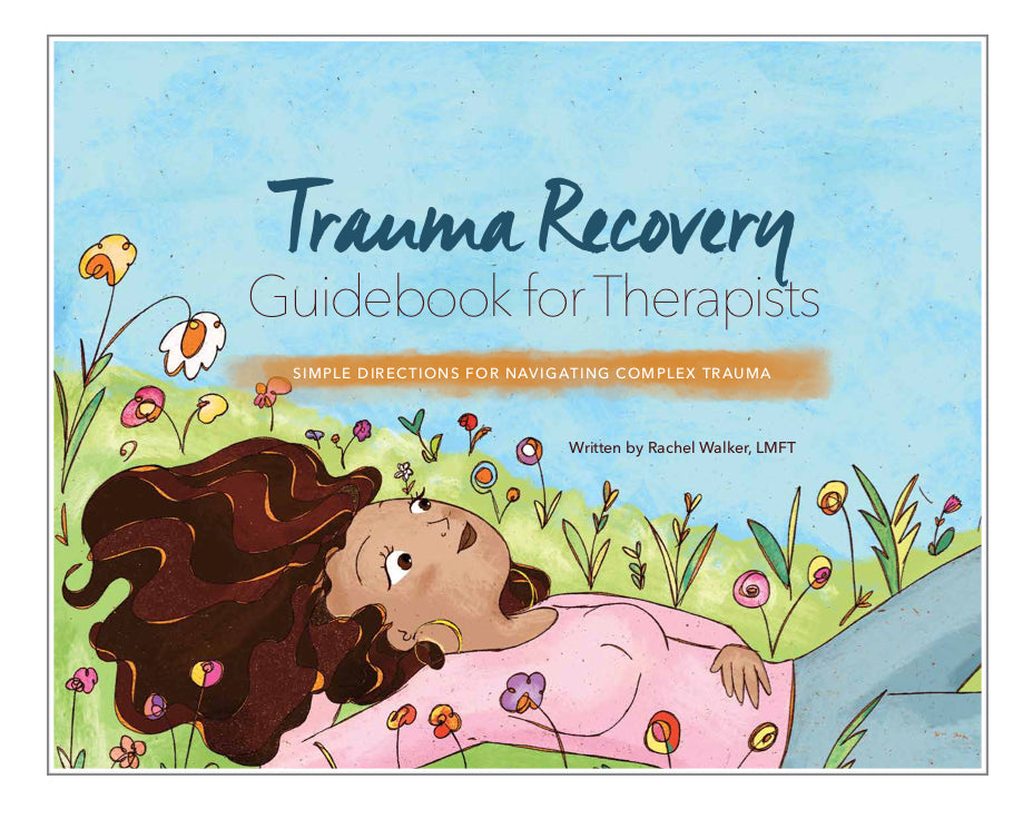 Trauma Recovery Guidebook For Therapists – Trauma Recovery Store